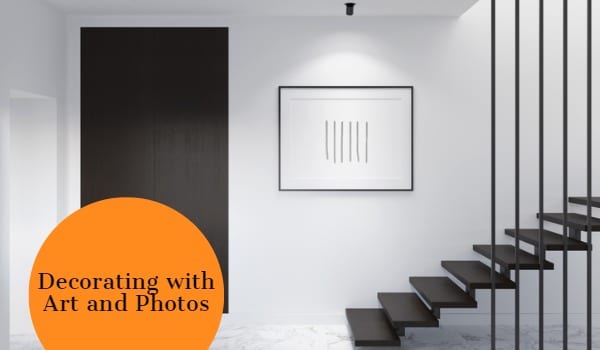 Decorating with Art and Photos