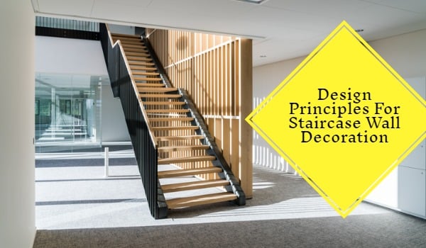 Design Principles For Staircase Wall Decoration