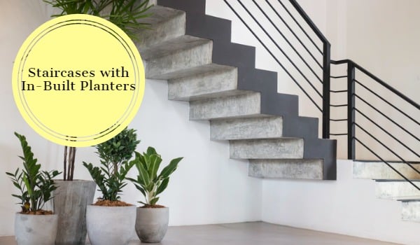 Staircases with In-Built Planters